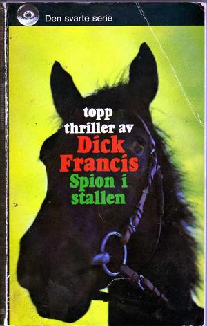 "Spion i stallen" av Dick Francis