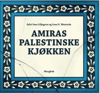 Amiras palestinske kjøkken