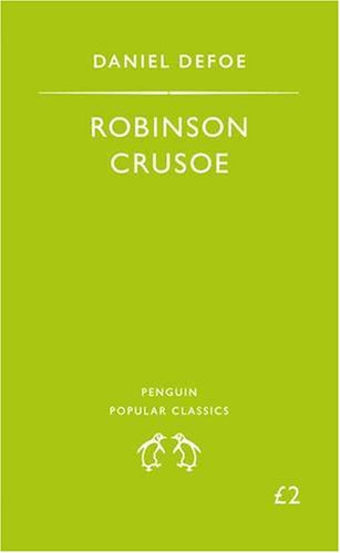 Robinson Crusoe (Penguin Popular Classics)