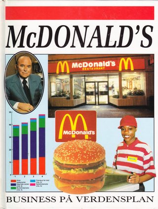 "McDonald's - Business på verdensplan selskabet bag verdens mest solgte burgers" av William Gould
