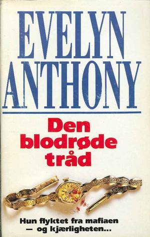 "Den blodrøde tråd" av Evelyn Anthony
