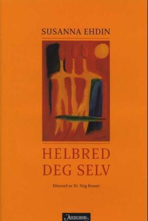 "Helbred deg selv" av Susanna Ehdin