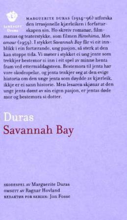 "Savannah Bay" av Marguerite Duras