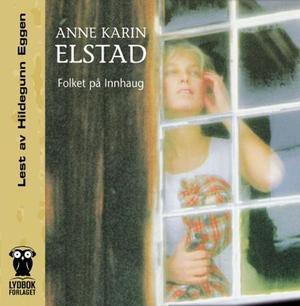 "Folket på Innhaug" av Anne Karin Elstad
