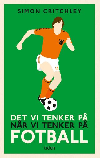 "Det vi tenker på når vi tenker på fotball" av Simon Critchley