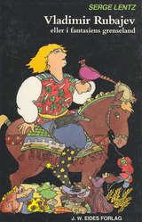 Vladimir Rubajev eller i fantasiens grenseland