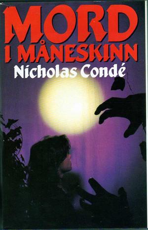 "Mord i måneskinn" av Nicholas Condé