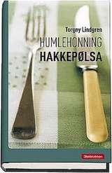 "Humlehonning" av Torgny Lindgren