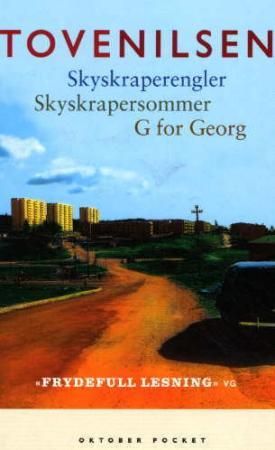 "Skyskraperengler ; Skyskrapersommer ; G for Georg" av Tove Nilsen