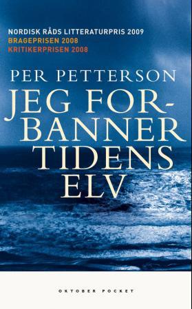 "Jeg forbanner tidens elv - roman" av Per Petterson