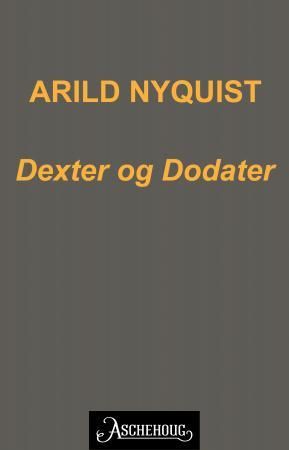 Dexter & Dodater