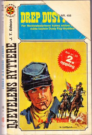 "Kill Dusty Fog! (J.T. Edson's Civil War Series)" av John Thomas Edson