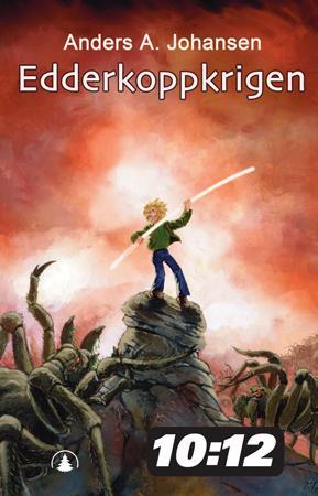 "Edderkoppkrigen andre bok i serien om nattefolket" av Anders A. Johansen