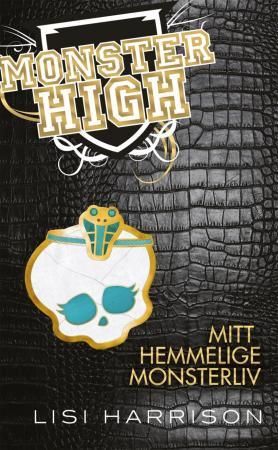 "Mitt hemmelige monsterliv" av Lisi Harrison