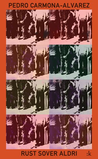 "Rust sover aldri" av Pedro Carmona-Alvarez