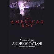 "The American boy" av Andrew Taylor