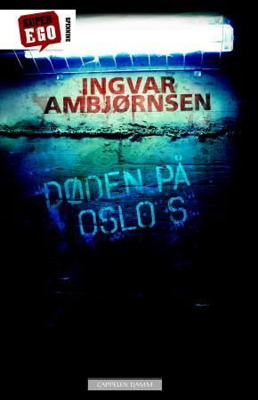 "Døden på Oslo S" av Ingvar Ambjørnsen