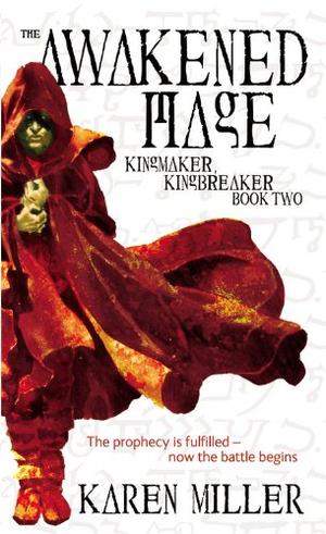 "The Awakened Mage (Kingmaker, Kingbreaker)" av Karen Miller