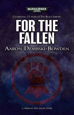 "For The Fallen A Crimson Fist Short Story" av Aaron Dembski-Bowden
