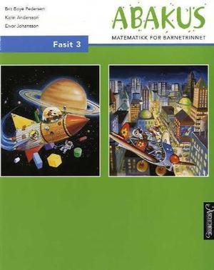 "Abakus - elevfasit 3 : matematikk for barnetrinnet" av Brit Boye Pedersen