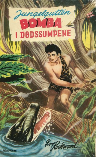 "Jungelgutten Bomba i Dødssumpene" av Roy Rockwood