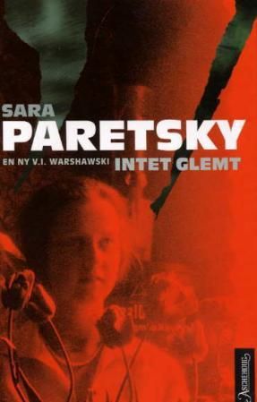 Intet glemt - en ny V.I. Warshawski
