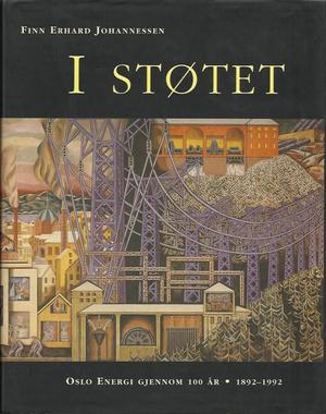 I støtet - Oslo Energi gjennom 100 år. 1892-1992