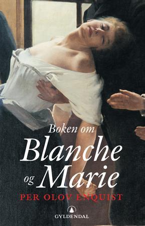 "Boken om Blanche og Marie" av Per Olov Enquist