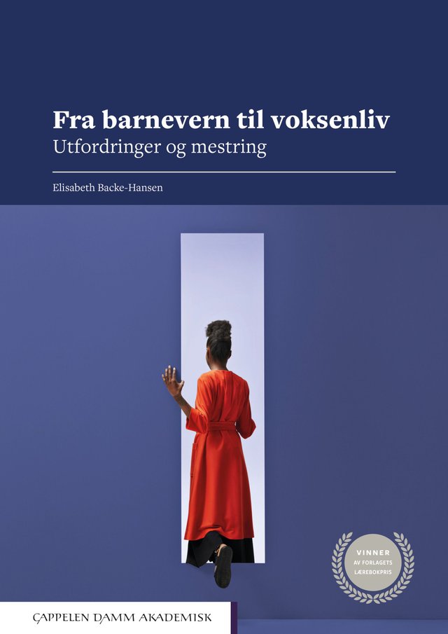"Fra barnevern til voksenliv - utfordringer og mestring" av Elisabeth Backe-Hansen