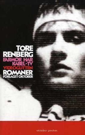 Farmor har kabel-tv ; Videogutten : romaner