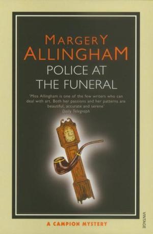 Police at the Funeral (Campion Mystery)