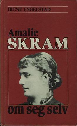 Amalie Skram - om seg selv