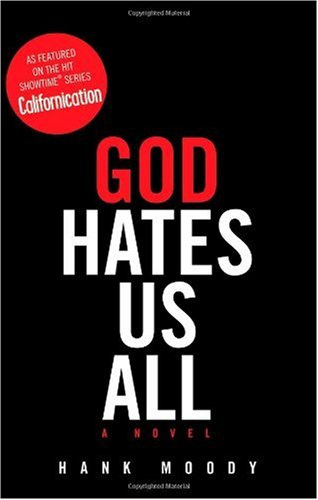 "God Hates Us All" av Hank Moody