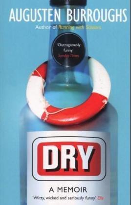 "Dry - A Memoir" av Augusten Burroughs