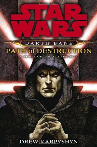 "Darth Bane Path of Destruction" av Drew Karpyshyn