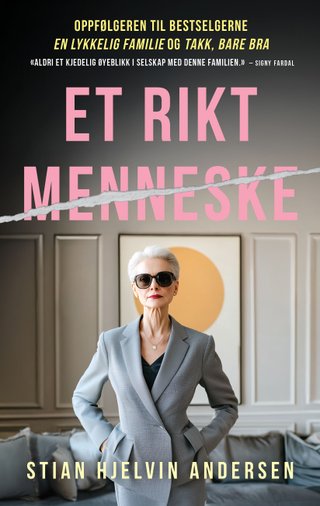"Et rikt menneske" av Stian Hjelvin Andersen