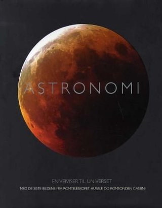 Astronomi - en veiviser til universet