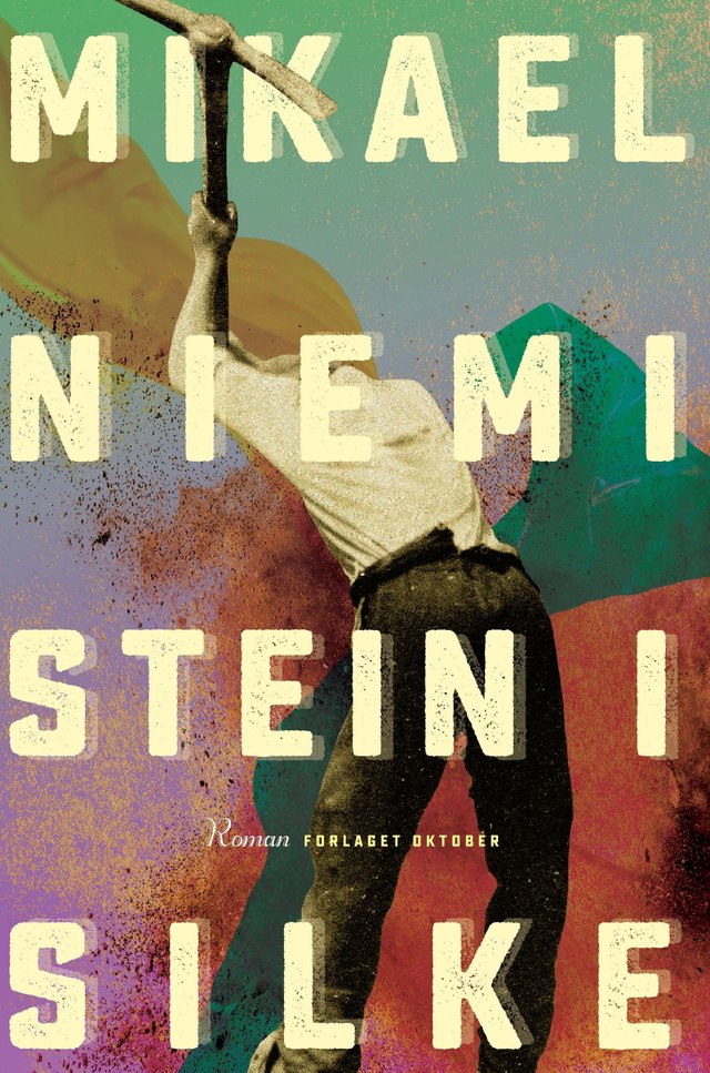 "Stein i silke - roman" av Mikael Niemi