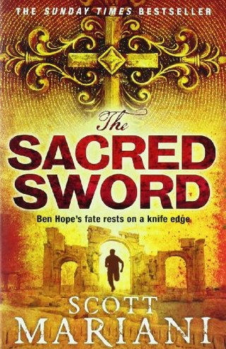 The Sacred Sword. Scott Mariani