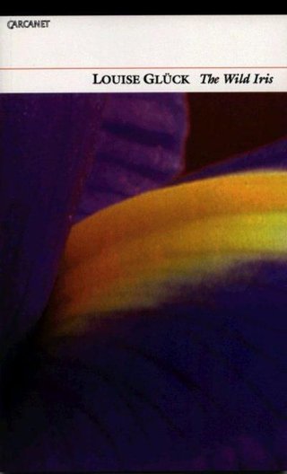 "Wild iris" av Louise Glück