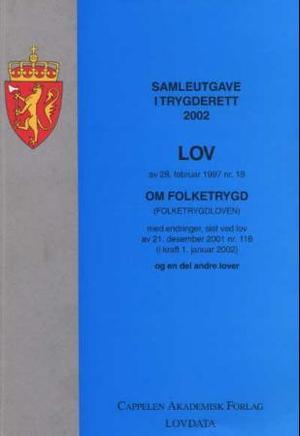 "Samleutgave i trygderett 2002" av Norge
