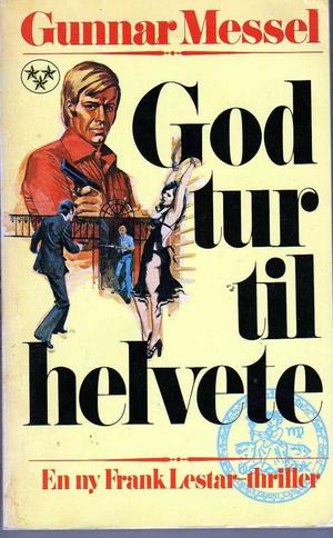 "God tur til helvete" av Gunnar Messel