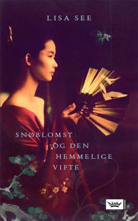 "Snøblomst og den hemmelige vifte" av Lisa See