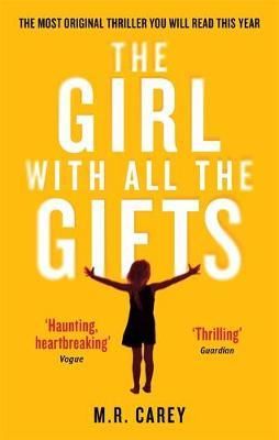 "The girl with all the gifts" av M.R. Carey