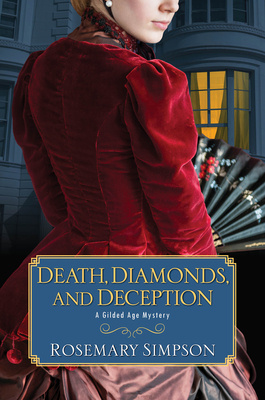 "Death, Diamonds and Deception A Gilded Age Mystery #5" av Rosemary Simpson