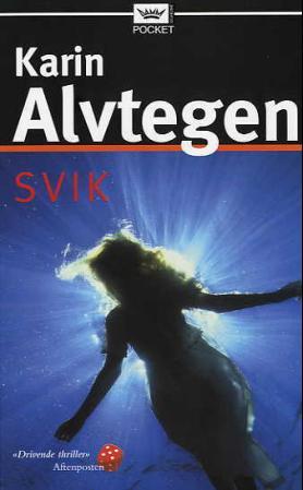 "Svik" av Karin Alvtegen