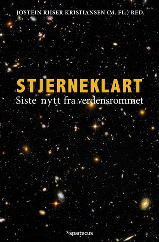 "Stjerneklart siste nytt fra verdensrommet" av Jostein Riiser Kristiansen