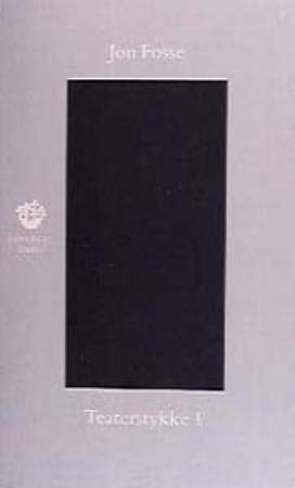"Teaterstykke 1" av Jon Fosse