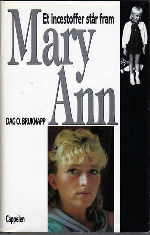 "Mary-Ann et incestoffer står fram" av Dag O. Bruknapp