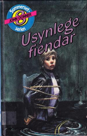 "Usynlege fiendar" av John Donner